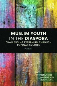 bokomslag Muslim Youth in the Diaspora