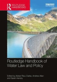 bokomslag Routledge Handbook of Water Law and Policy