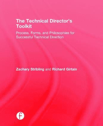 Zachary Stribling, Richard Girtain, Lexington) Stribling, Zachary (University of Kentucky - Technical Director's Toolkit, Inbunden
