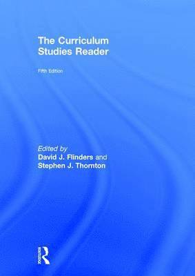 The Curriculum Studies Reader 1