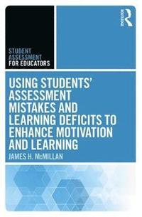 bokomslag Using Students' Assessment Mistakes and Learning Deficits to Enhance Motivation and Learning
