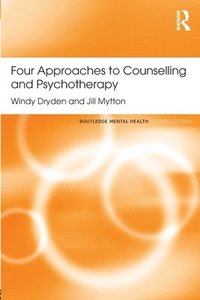 bokomslag Four Approaches to Counselling and Psychotherapy