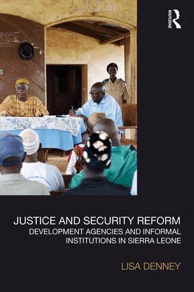 Lisa Denney - Justice and Security Reform, Häftad