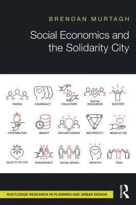 Social Economics and the Solidarity City 1