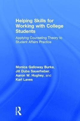 Helping Skills for Working with College Students 1