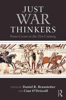 Daniel R. Brunstetter, Cian O’Driscoll - Just War Thinkers, Häftad