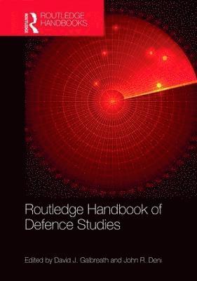 bokomslag Routledge Handbook of Defence Studies