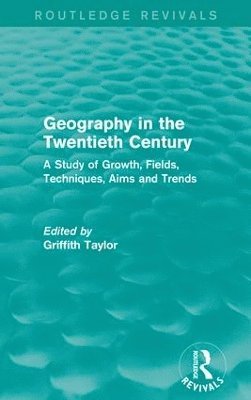 Geography in the Twentieth Century