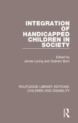 James Loring, Graham Burn - Integration of Handicapped Children in Society, Häftad