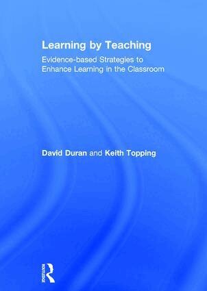 David Duran, Keith Topping - Learning by Teaching, Inbunden
