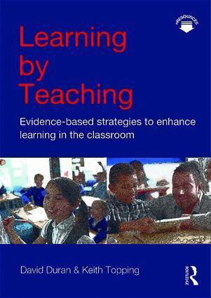 David Duran, Keith Topping - Learning by Teaching, Häftad