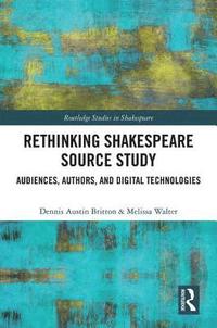 bokomslag Rethinking Shakespeare Source Study