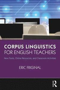 bokomslag Corpus Linguistics for English Teachers