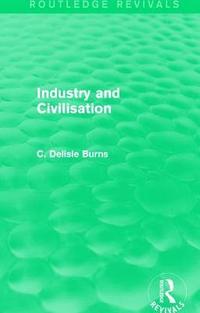 bokomslag Industry and Civilisation
