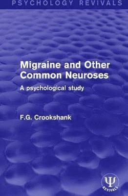 bokomslag Migraine and Other Common Neuroses