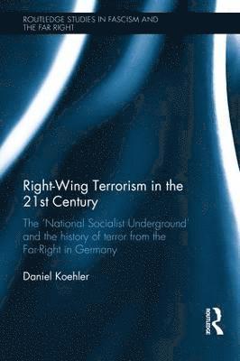 Right-Wing Terrorism in the 21st Century 1