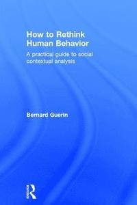 bokomslag How to Rethink Human Behavior