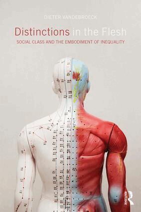 Dieter Vandebroeck - Distinctions in the Flesh, Inbunden
