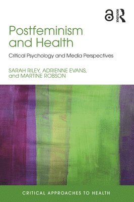 Postfeminism and Health 1