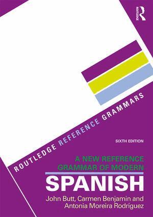 John Butt, Carmen Benjamin, Antonia Moreira Rodríguez - New Reference Grammar of Modern Spanish, Häftad