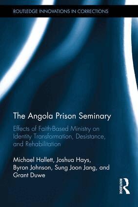 Michael Hallett, Joshua Hays, Byron Johnson, Sung Jang, Grant Duwe - Angola Prison Seminary, Inbunden