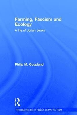 Farming, Fascism and Ecology 1