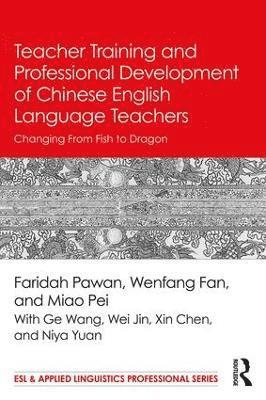 Teacher Training and Professional Development of Chinese English Language Teachers 1