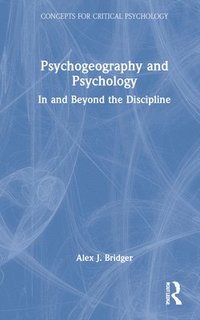 bokomslag Psychogeography and Psychology