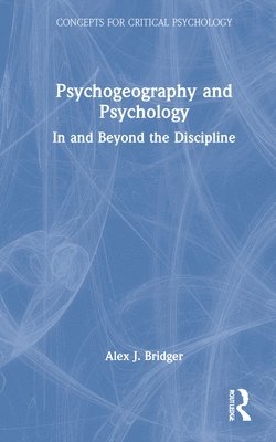 Psychogeography and Psychology 1