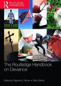 bokomslag Routledge Handbook on Deviance