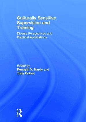 Kenneth V. Hardy, Toby Bobes - Culturally Sensitive Supervision and Training, Inbunden
