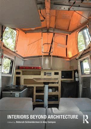 Deborah Schneiderman, Amy Campos - Interiors Beyond Architecture, Inbunden