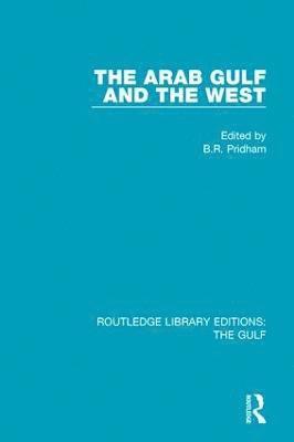 The Arab Gulf and the West 1