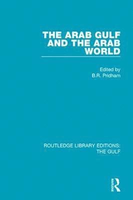 The Arab Gulf and the Arab World 1