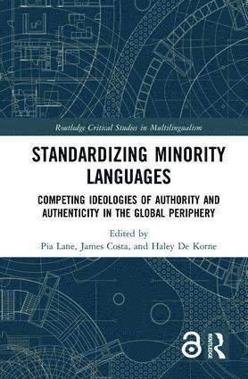 Pia Lane, James Costa, Haley De Korne, Haley de Korne - Standardizing Minority Languages, Inbunden