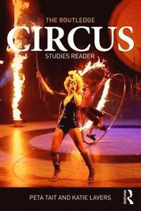 bokomslag The Routledge Circus Studies Reader