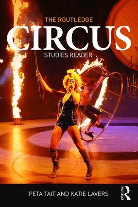 Peta Tait, Katie Lavers - Routledge Circus Studies Reader, Häftad