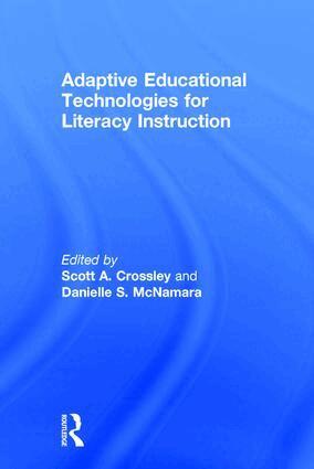 Scott A. Crossley, Danielle S. McNamara - Adaptive Educational Technologies for Literacy Instruction, Inbunden