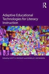 bokomslag Adaptive Educational Technologies for Literacy Instruction