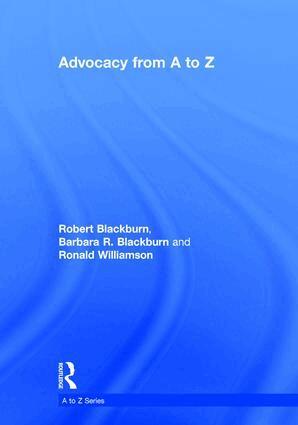 Robert Blackburn, Barbara R. Blackburn, Ronald Williamson - Advocacy from A to Z, Inbunden