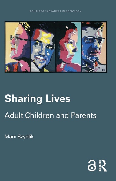 Marc Szydlik - Sharing Lives, Inbunden
