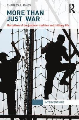 Charles Jones, UK) Jones, Charles (University of Cambridge - More Than Just War, Häftad