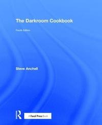 bokomslag The Darkroom Cookbook