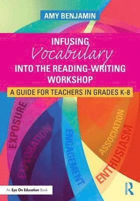 Infusing Vocabulary Into the Reading-Writing Workshop 1