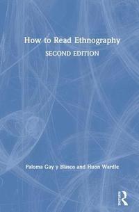 bokomslag How to Read Ethnography