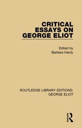 Barbara Hardy - Critical Essays on George Eliot, Häftad