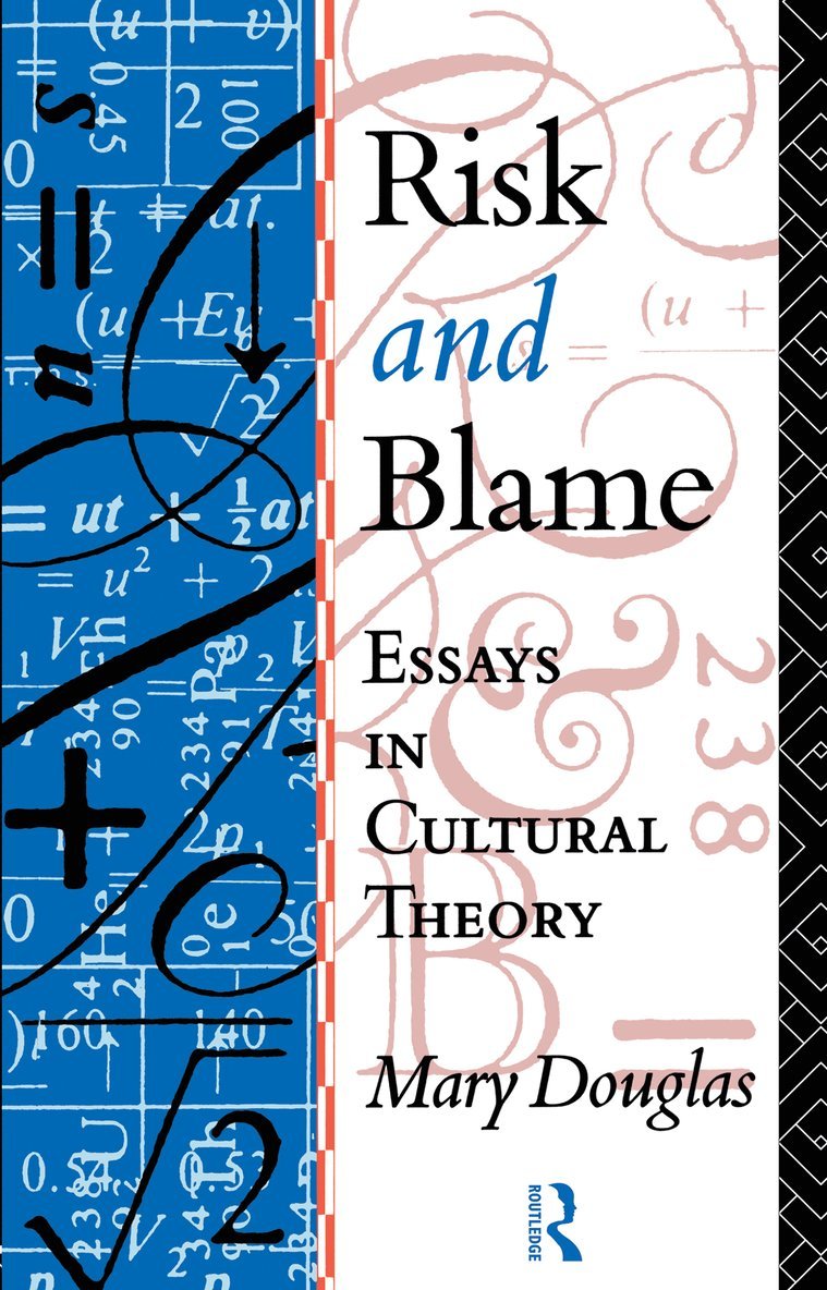 Professor Mary Douglas, Mary Douglas - Risk and Blame, Inbunden