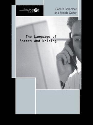 bokomslag The Language of Speech and Writing