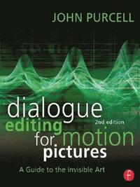 bokomslag Dialogue Editing for Motion Pictures