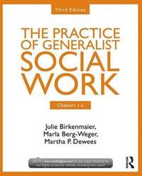 bokomslag The Practice of Generalist Social Work: Chapters 1-5